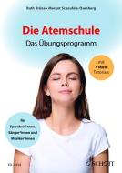 Die Atemschule di Ruth Brüne, Margot Scheufele-Osenberg edito da Schott Music