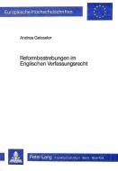 Reformbestrebungen im englischen Verfassungsrecht di Andrea Geisseler edito da Lang, Peter GmbH