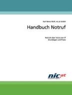 Handbuch Notruf di Karl Heinz Wolf edito da Books on Demand
