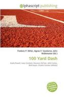 100 Yard Dash edito da Betascript Publishing