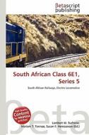 South African Class 6e1, Series 5 edito da Betascript Publishing