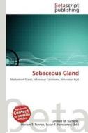 Sebaceous Gland edito da Betascript Publishing