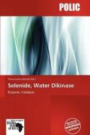 Selenide, Water Dikinase edito da Crypt Publishing