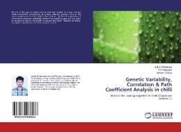 Genetic Variability, Correlation & Path Coefficient Analysis in chilli di Satish M Kadwey, S K Sengupta, Ashwini Dadiga edito da LAP Lambert Academic Publishing