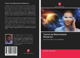 Teoria da Relatividade Moderna di Einstein Kannan edito da Edições Nosso Conhecimento