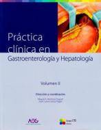Practica Clinica En Gastroenterologia y Hepatologia: Volumen 1 & 2 edito da CTO Editorial, S.L.