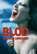 Blod di Michael Sørensen edito da Books on Demand