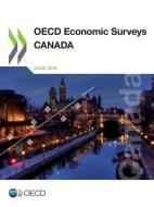 Canada di Organisation for Economic Co-operation and Development edito da Organization For Economic Co-operation And Development (oecd