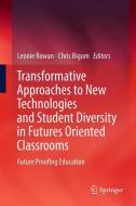 Transformative Approaches to New Technologies and Student Diversity in Futures Oriented Classrooms edito da Springer Netherlands