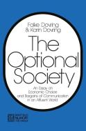 The Optional Society di Folke Dovring, Karin Dovring edito da Springer Netherlands