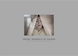 Secret Moments of Maiko edito da Gatehouse Publishing