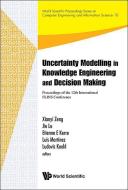 Uncertainty Modelling In Knowledge Engineering And Decision Making - Proceedings Of The 12th International Flins Confere di Martinez Luis edito da World Scientific