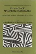 Proceedings of the 4th International Conference on Physics of Magnetic Materials, Szczyrk-Bia, Poland, September 4-10, 1988 edito da World Scientific Publishing Company