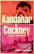 Kandahar Cockney di James Fergusson edito da Harpercollins Publishers