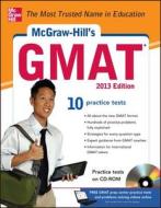Mcgraw-hill's Gmat 2013 di James Hasik, Stacey Rudnick, Ryan Hackney edito da Mcgraw-hill Education - Europe