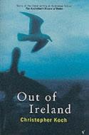 Out Of Ireland di Christopher Koch edito da Vintage