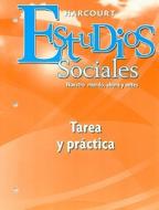 Estudios Sociales: Tarea y Practica, Grado K: Nuestro Mundo, Ahora y Antes edito da Hmh School