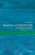Jewish Literature: A Very Short Introduction di Ilan Stavans edito da OXFORD UNIV PR