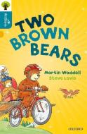 Oxford Reading Tree All Stars: Oxford Level 9 Two Brown Bears di Martin Waddell edito da Oxford University Press