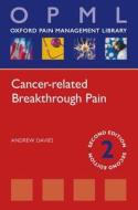 Cancer-related Breakthrough Pain di Andrew Davies edito da Oxford University Press