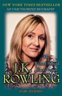 J. K. Rowling, Updated 2007 di Marc Shapiro edito da St. Martins Press-3PL