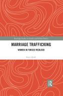 Marriage Trafficking di Kaye Quek edito da Taylor & Francis Ltd