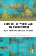 Criminal Networks And Law Enforcement di Saskia Hufnagel, Anton Moiseienko edito da Taylor & Francis Ltd