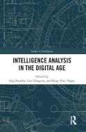 Intelligence Analysis In The Digital Age edito da Taylor & Francis Ltd
