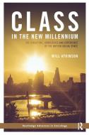 Class In The New Millennium di Will Atkinson edito da Taylor & Francis Ltd