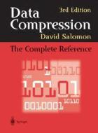 Data Compression: The Complete Reference di D. Salomon, David Salomon edito da Springer