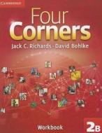 Four Corners Level 2 Workbook B di Jack C. Richards edito da Cambridge University Press