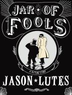 Jar of Fools di Jason Lutes edito da Faber & Faber