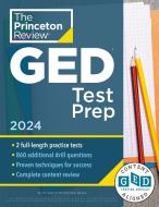 Princeton Review GED Test Prep, 2024: 2 Practice Tests + Review & Techniques + Online Features di The Princeton Review edito da PRINCETON REVIEW