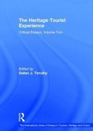 The Heritage Tourist Experience edito da Taylor & Francis Ltd