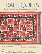 Ralli Quilts: Traditional Textiles from Pakistan and India di Patricia Ormsby Stoddard edito da Schiffer Publishing Ltd
