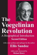 The Voegelinian Revolution di Ellis Sandoz edito da Taylor & Francis Inc