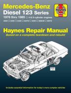 Mercedes-Benz Diesel 123 Series (76 - 85) di Larry Warren, J. H. Haynes edito da Haynes Publishing
