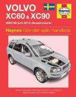 Volvo Xc60 & Xc90 ('03 - Juni '13) di Mark Storey edito da Haynes Publishing