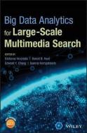 Big Data Analytics for Large-Scale Multimedia Search di Stefanos Vrochidis edito da Wiley-Blackwell