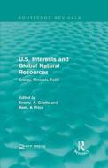 U.S. Interests and Global Natural Resources edito da Taylor & Francis Ltd