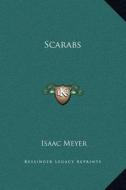Scarabs di Isaac Meyer edito da Kessinger Publishing