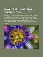 Star Trek: Swiftfire - Technology: Andro di Source Wikia edito da Books LLC, Wiki Series