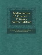 Mathematics of Finance di J. Charles Rietz, H. L. 1875-1943 Rietz, A. R. 1873-1946 Crathorne edito da Nabu Press