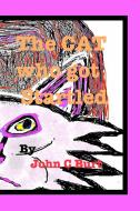 The CAT who got Startled. di John C Burt. edito da Blurb
