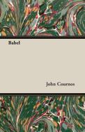 Babel di John Cournos edito da Coss Press