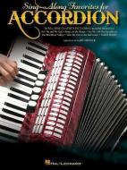 Sing-Along Favorites for Accordion edito da HAL LEONARD PUB CO