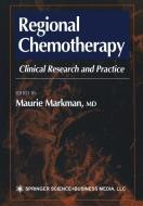 Regional Chemotherapy edito da Humana Press