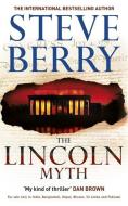 The Lincoln Myth di Steve Berry edito da Hodder & Stoughton General Division