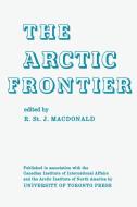The Arctic Frontier edito da UNIV OF TORONTO PR