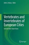 Vertebrates and Invertebrates of European Cities edito da Springer-Verlag GmbH